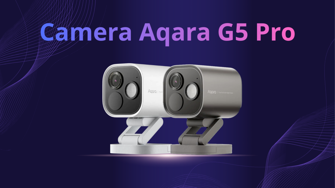 Aqara G5 Pro