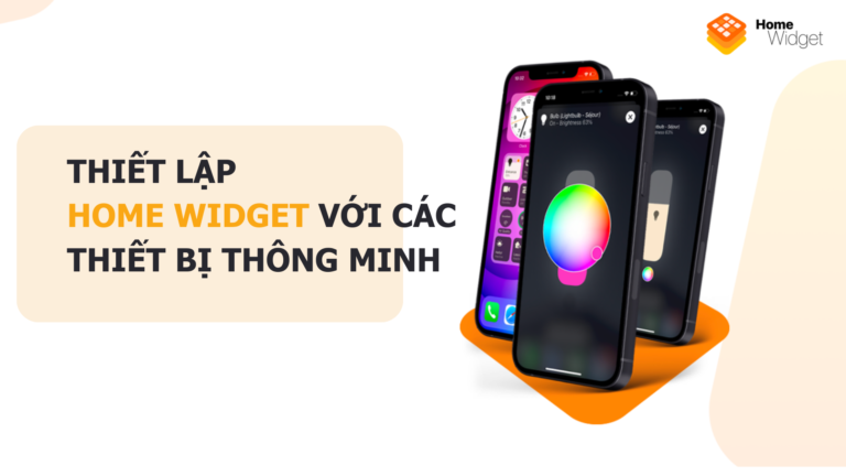 Thiet-lap-Home-Widget-voi-cac-thiet-bi-thong-minh apple homekit